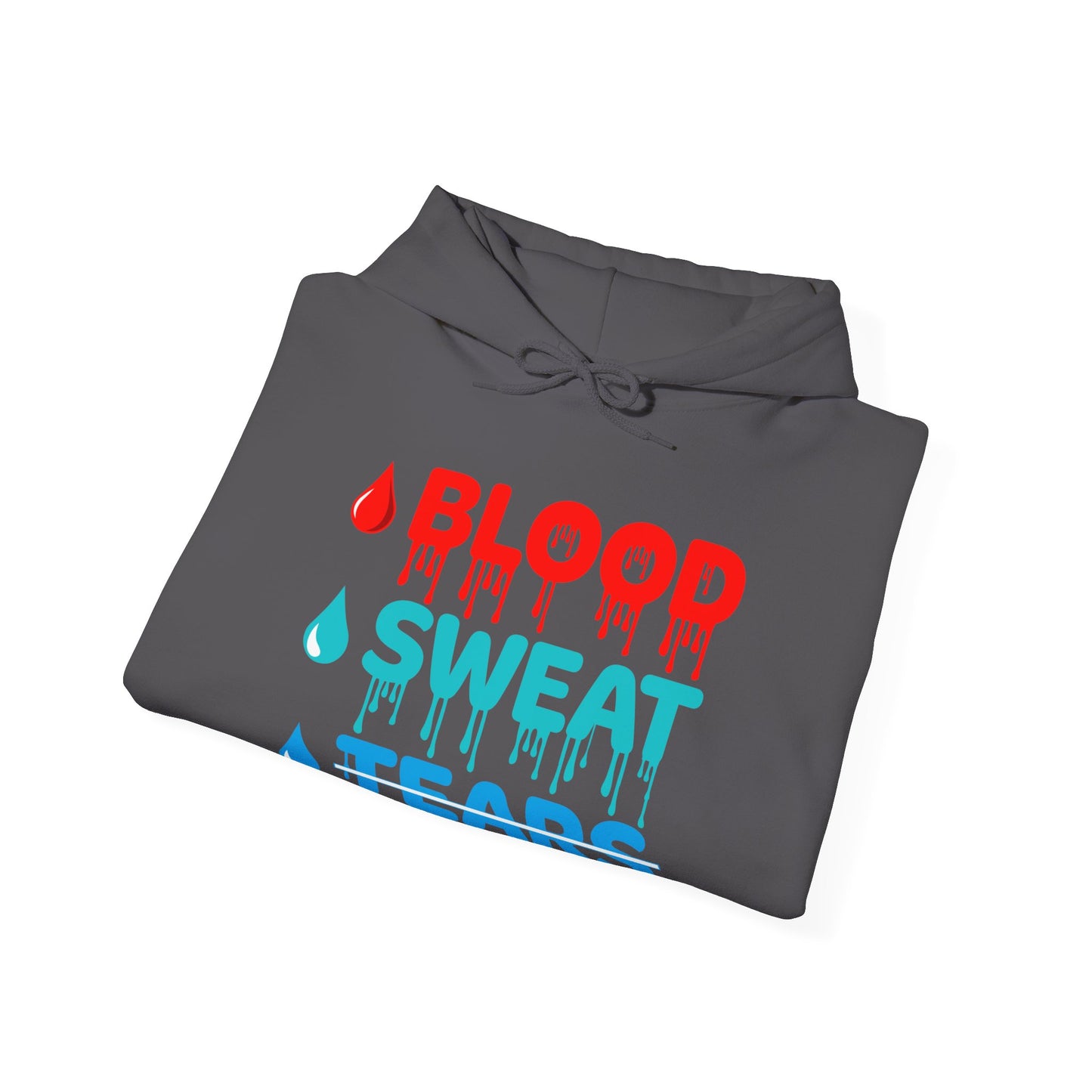 Blood Sweat Tears (Unisex Heavy Blend™ Hooded Sweatshirt)